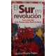 EL SUR EN REVOLUCIÓN. Una Mirada a la Venezuela Bolivariana.