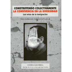 CONSTRUYENDO COLECTIVAMENTE LA CONVIVENCIA EN LA DIVERSIDAD. PRESUPUESTOS PARTICIPATIVOS.