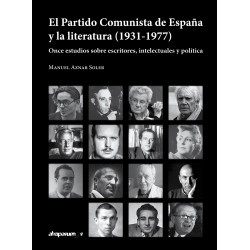 El Partido Comunista de España y la literatura (1931-1977)