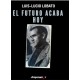 EL FUTURO ACABA HOY de Luis Lucio Lobato