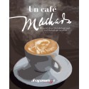 UN CAFÉ MACHADO. Antonio Machado