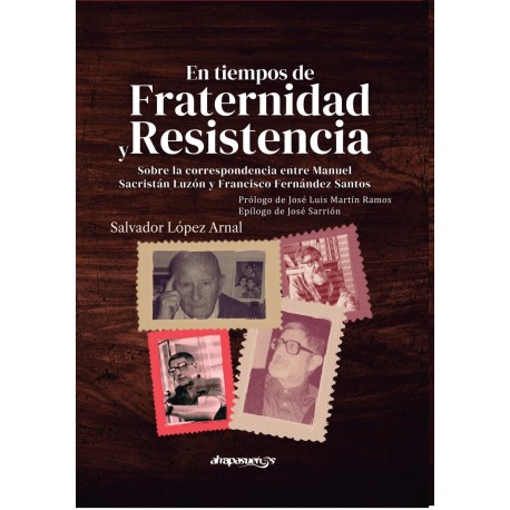 EN TIEMPOS DE FRATERNIDAD Y RESISTENCIA