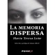 LA MEMORIA DISPERSA. María Teresa León.